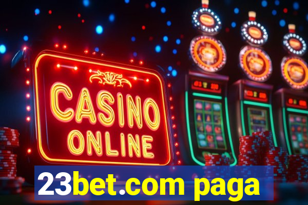 23bet.com paga